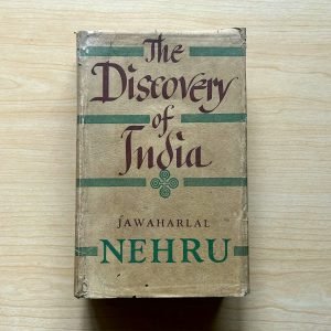 THE DISCOVERY OF INDIA by JAWAHARLAL NEHRU
