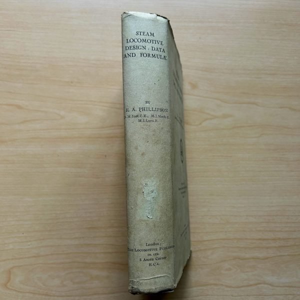 STEAM LOCOMOTIVE DESIGN: DATA AND FORMULA by E.A. PHILLIPSON - Image 2