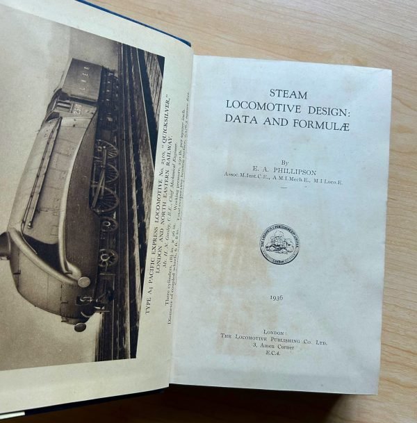 STEAM LOCOMOTIVE DESIGN: DATA AND FORMULA by E.A. PHILLIPSON - Image 4