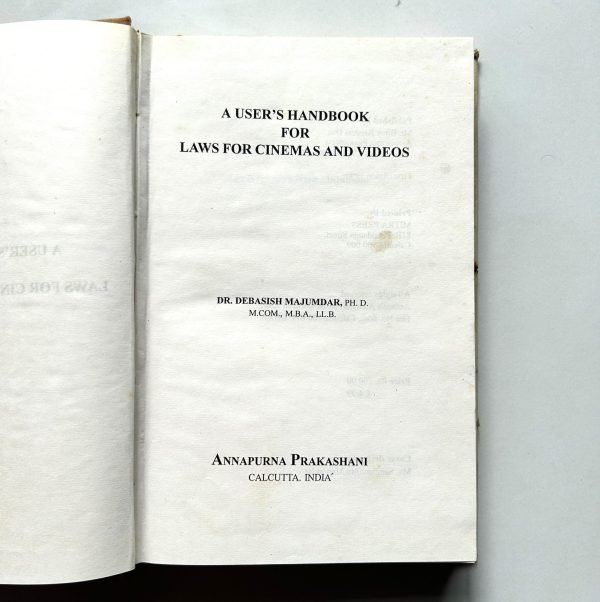 A User's Handbook for Laws for Cinemas and Videos by Dr. Debasish Majumdar - Image 4