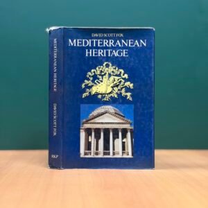MEDITERRANEAN HERITAGE BY DAVID SCOTT FOX