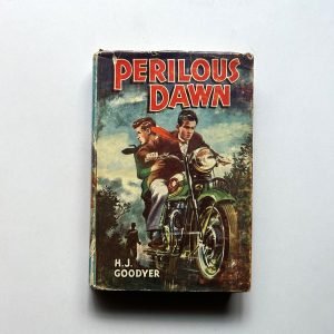PERLIOUS DAWN BY H.J. GOODYER