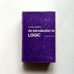AN INTRODUCTION TO LOGIC BY H.W.B. JOSEPH