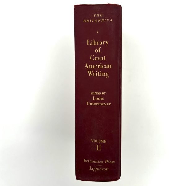 THE BRITANNICA - LIBRARY OF GREAT AMERICAN WRITING BY LOUIS UNTERMEYER - Image 17