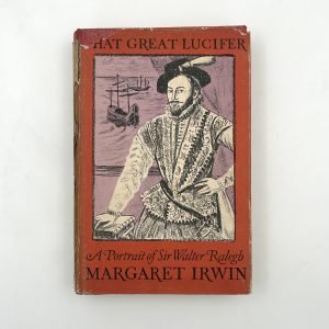 THAT GREAT LUCIFER BY MARGARET IRWIN