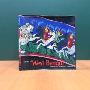 CRAFTS OF WEST BENGAL BY PRABHAS SEN & S.MAHALANOBIS
