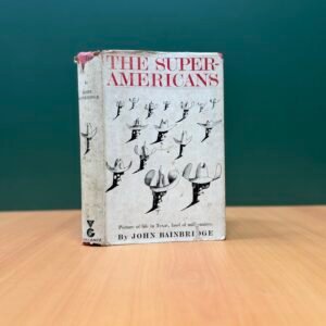 The Super-Americans by John Bainbridge