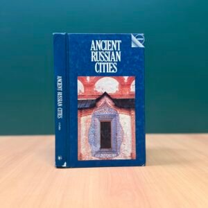 ANCIENT RUSSIAN CITIES by Alexander Milovsky