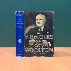 The Memoirs of the Rt. Hon. The Earl of Woolton