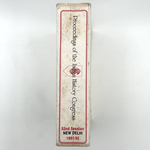 Proceedings of the Indian History Congress (52nd Session, New Delhi, 1991-92) Edited by K.M. Shrimali - Image 4