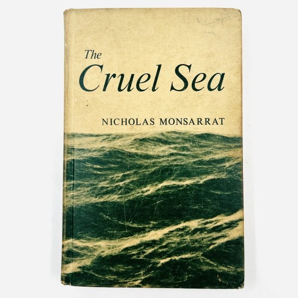 The Cruel Sea by Nicholas Monsarrat