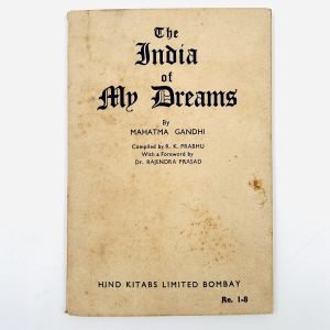 The India of My Dreams by M.K. Gandhi