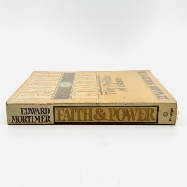 FAITH AND POWER – THE POLITICS OF ISLAM by Edward Mortimer - Image 2