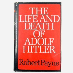 The Life and Death of Adolf Hitler