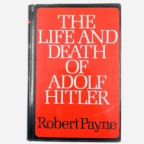 The Life and Death of Adolf Hitler