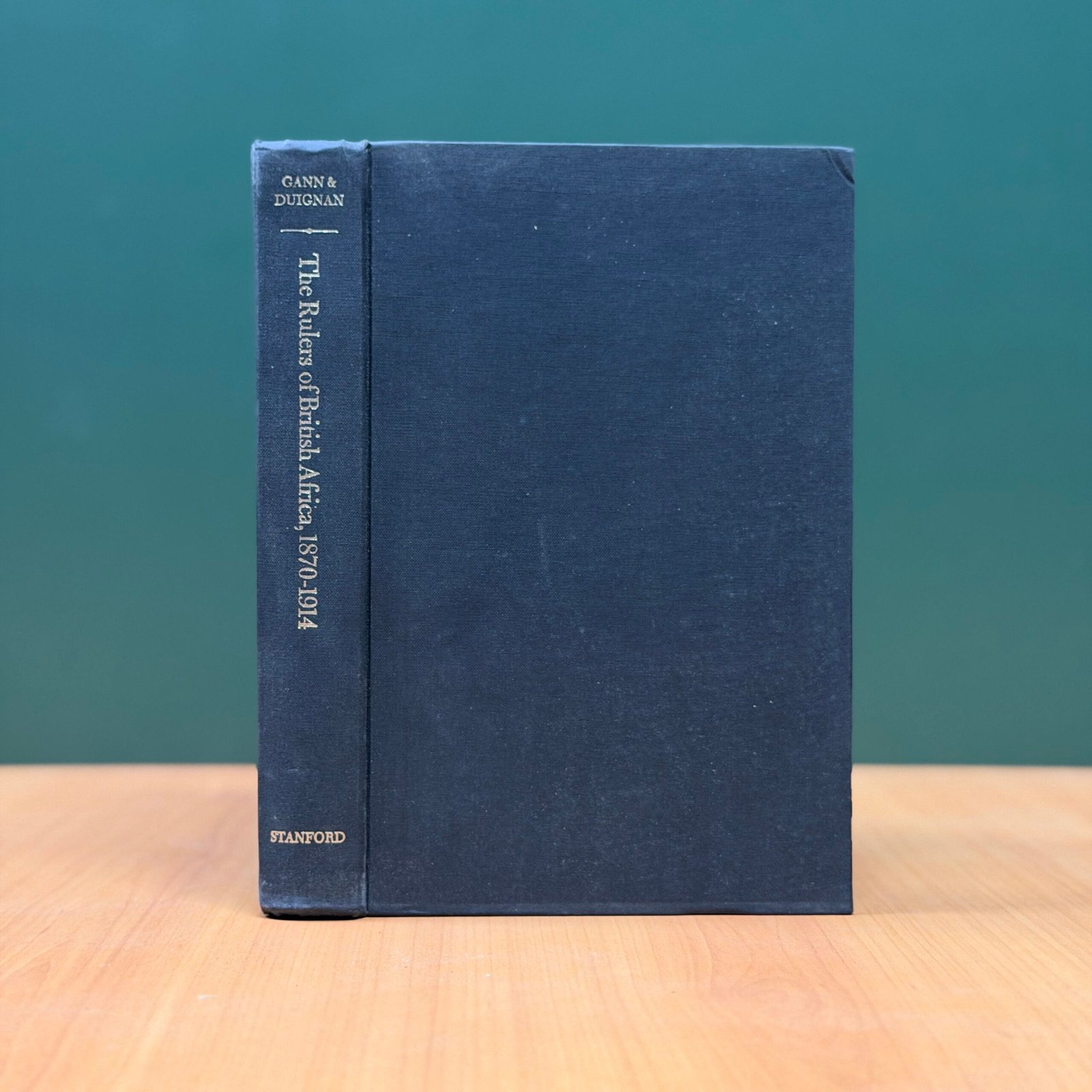 The Rulers of British Africa 1870 - 1914 by L. H. Gann & Peter Duignan - Image 2