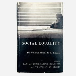 Social Equality – On What It Means to Be Equals