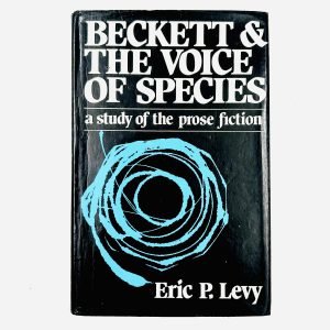 BECKETT AND THE VOICE OF SPECIES by  Eric P. Levy