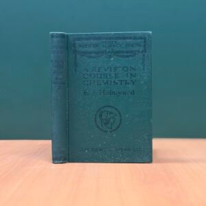 A Revision Course in Chemistry by E.J. Holmyard