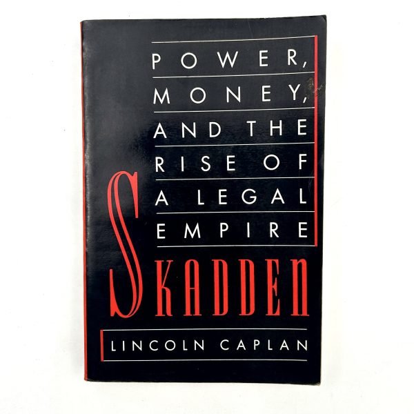 Skadden by Lincoln Caplan