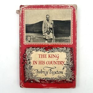 The King in His Country by Aubrey Buxton