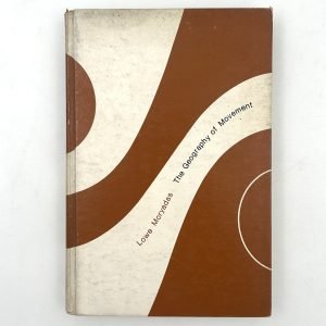 The Geography of Movement By Lowe Moryadas