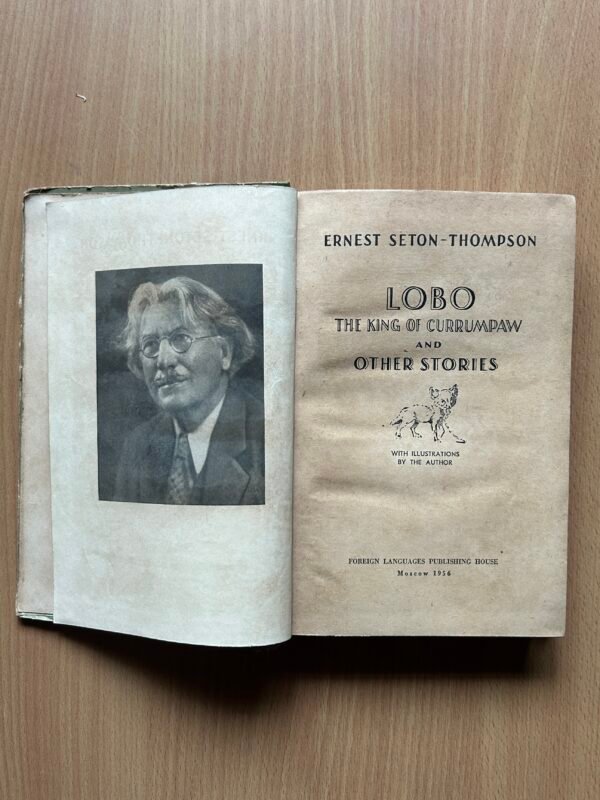 Lobo, The King of Currumpaw and Other Stories by Ernest Seton-Thompson - Image 2