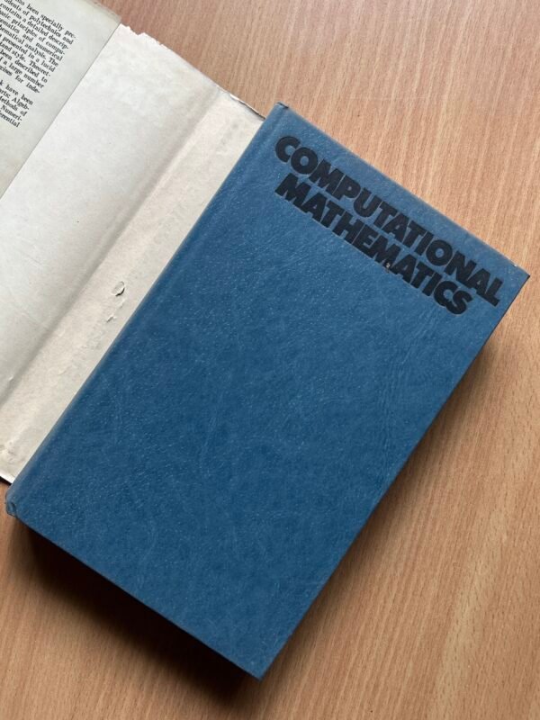 Computational Mathematics BY: N.L. Danilina, N.S. Dubrovskaya, O.P. Kvasha & G.L. Smirnov - Image 3
