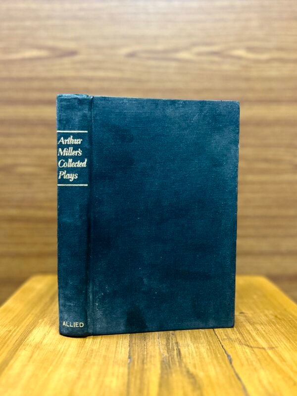 Arthur Miller's Collected Plays