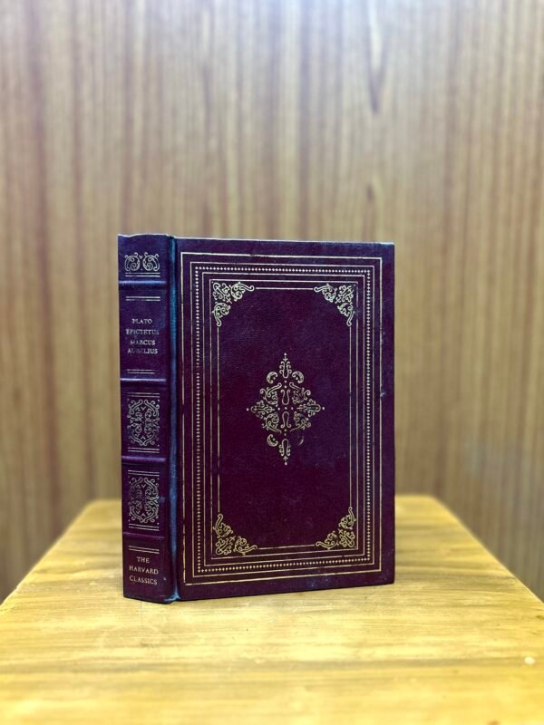 The Harvard Classics- Plato – Epictetus – Marcus Aurelius