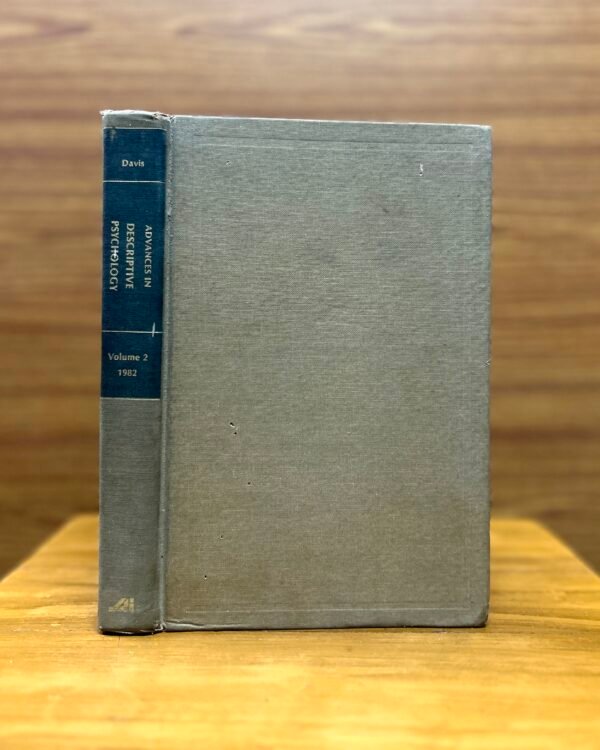 Advances in Descriptive Psychology  - Keith E. Davis