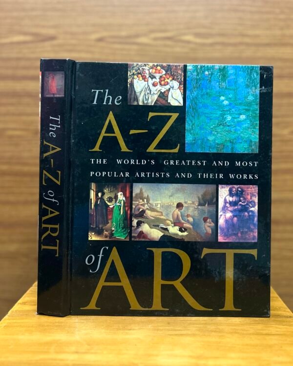 The A–Z of Art - Nicola Hodge & Libby Anson