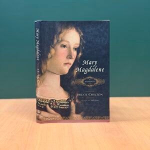 Mary Magdalene by Bruce Chilton