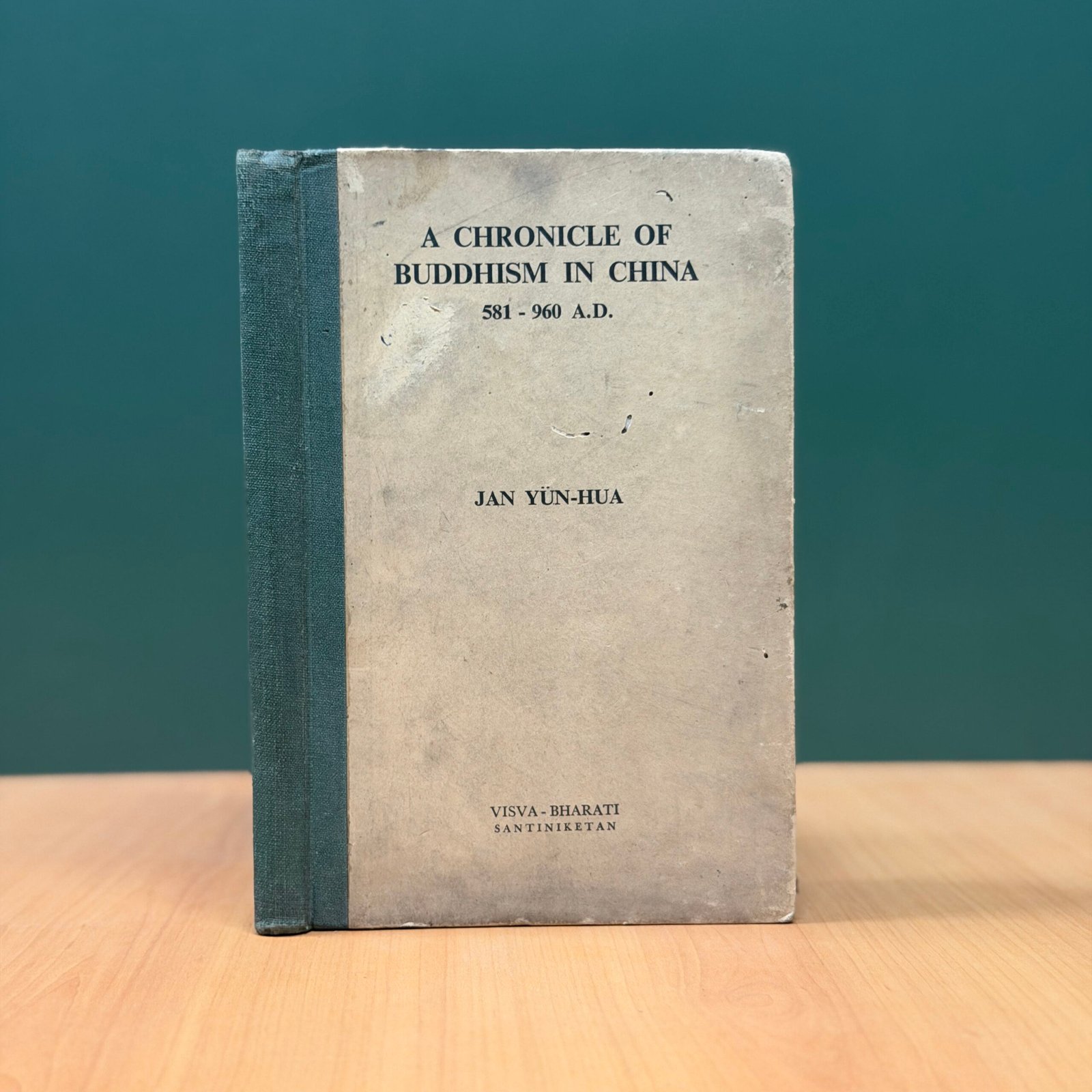 A CHRONICLE OF BUDDHISM IN CHINA 581–960 A.D.