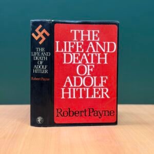 The Life and Death of Adolf Hitler