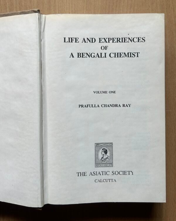 Life and Experiences of a Bengali Chemist — Two Volumes  - Prafulla Chandra Ray - Image 3