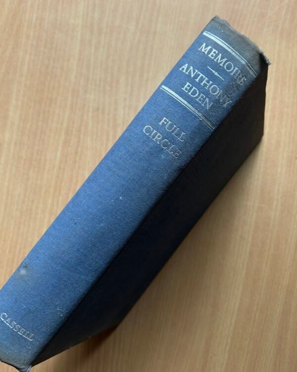 The Memoirs of Sir Anthony Eden: Full Circle  - Sir Anthony Eden - Image 2