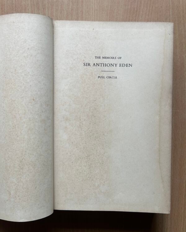 The Memoirs of Sir Anthony Eden: Full Circle  - Sir Anthony Eden - Image 6