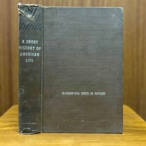 A Short History of American Life  - Nelson Manfred Blake