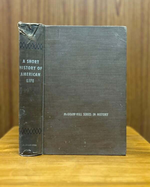 A Short History of American Life  - Nelson Manfred Blake