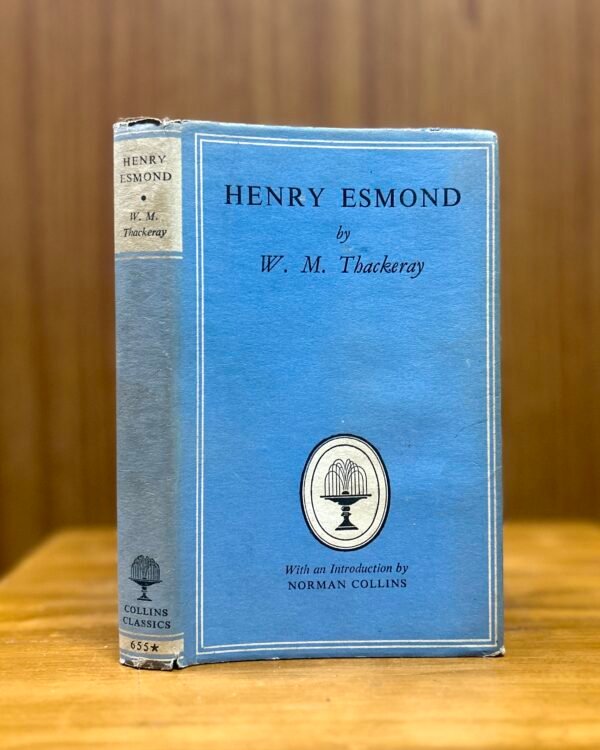 Henry Esmond  - W. M. Thackeray