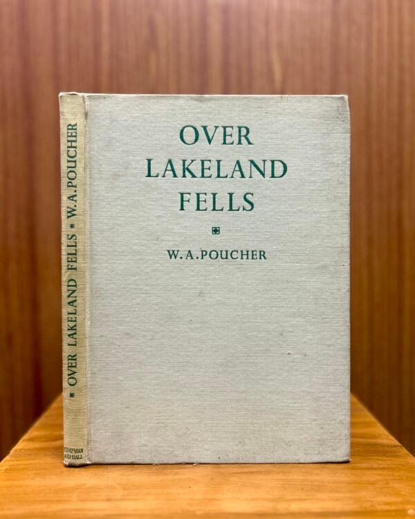 Over Lakeland Fells  - W. A. Poucher