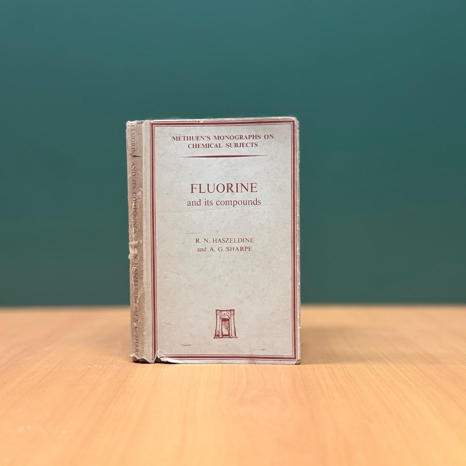 Fluorine and Its Compounds - R. N. Haszeldine & A. G. Sharpe