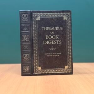 Thesaurus of Book Digests  - Hiram Haydn & Edmund Fuller