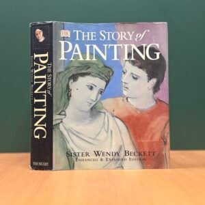 The Story of Painting (Enhanced & Expanded Edition) - Sister Wendy Beckett