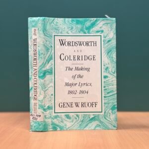 Wordsworth and Coleridge - Gene W. Ruoff