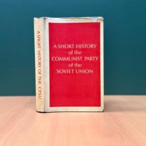 A Short History of the Communist Party of the Soviet Union