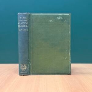 Early Classical Tragedies - John W. Cunliffe