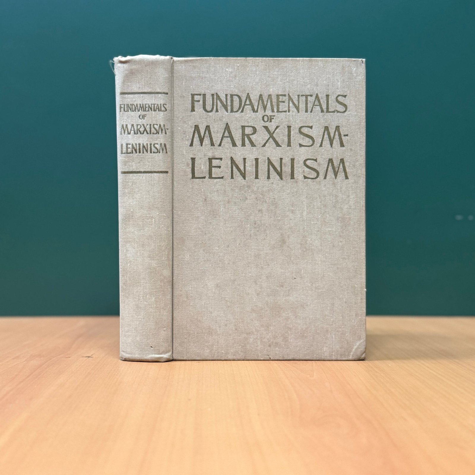 Fundamentals of Marxism-Leninism - Institute of Marxism-Leninism, CPSU Central Committee
