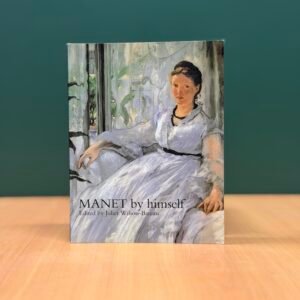 Monet by Himself - Juliet Wilson-Bareau